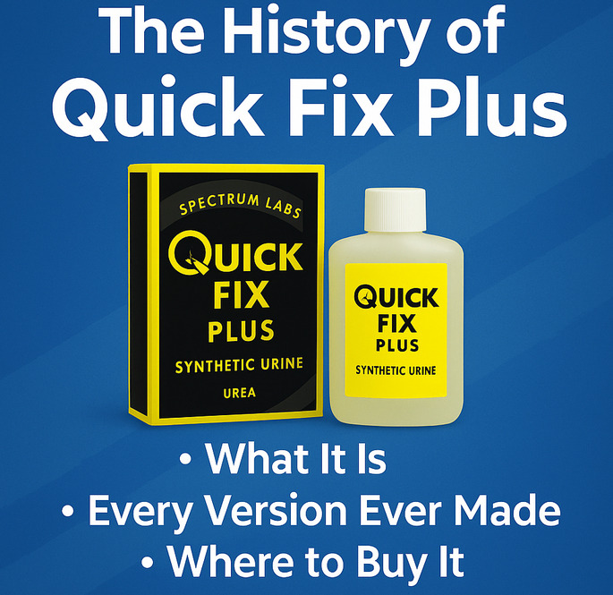 the history of quick fix plus synthetic urine and where to buy it for the lowest price online safe and discreet